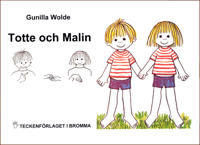 Totte och Malin - Barnbok med tecken för hörande barn
