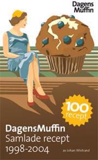 DagensMuffin : samlade recept 1998-2004