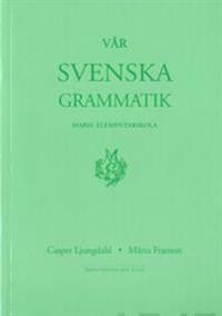 Vår svenska grammatik
