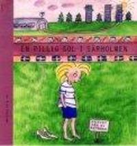 En pillig sol i Särholmen : den första boken om Tuula