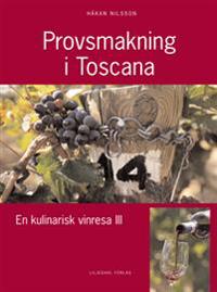 Provsmakning i Toscana