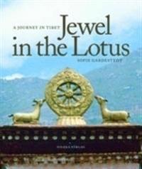 Jewel in the Lotus : a journey in Tibet