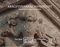 Kragstenarnas hemlighet : medeltid i Uppsala domkyrka