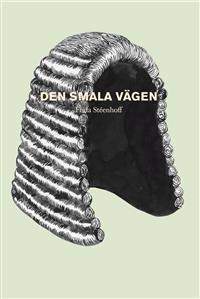 Den smala vägen : skådespel i tre akter