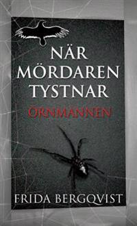 När mördaren tystnar : örnmannen