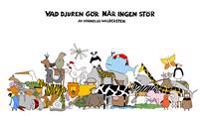 Vad djuren gör när ingen stör
