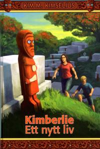Kimberlie : ett nytt liv