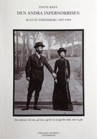 Den andra Infernokrisen - August Strindberg 1907-1908