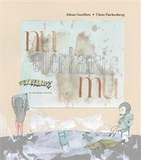 Nu eller kanske Mu : en kärlekshistoria