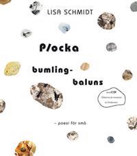 Plocka bumlingbaluns : poesi för små
