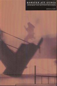 Konsten att gunga : experiment som aktiverar mellanrum