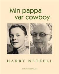 Min pappa var cowboy