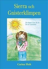 Sierra och Gnisterklimpen