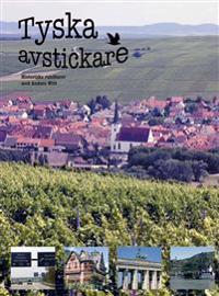 Tyska avstickare : historiska utflykter