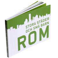 Stora städer och små barn : Rom