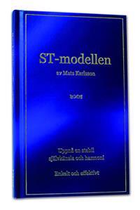 ST-modellen : uppnå en stabil självkänsla och harmoni