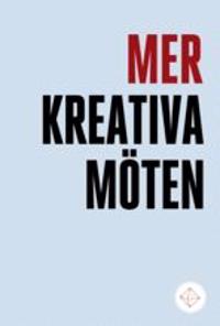 Mer kreativa möten