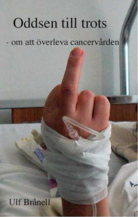 Oddsen till trots - om att överleva cancervården