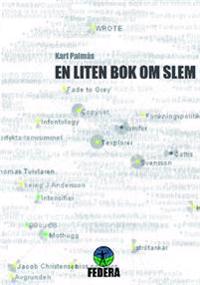 En liten bok om slem