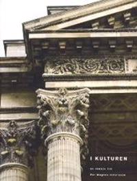 I kulturen : en vänbok till Per Magnus Johansson