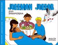 Jobbman jobbar som barnmorska