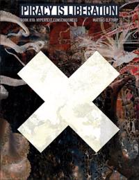 Piracy is Liberation 010: Hypertext Consciousness