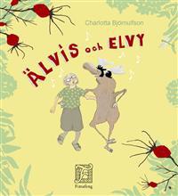 Elvis og Elvy : et år i to liv