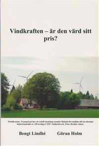 Vindkraften är den värt sitt pris?