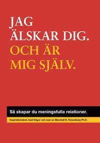 Jag Älskar dig. Och är mig själv