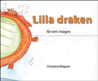 Lilla draken får ont i magen