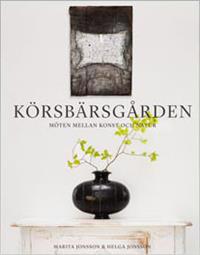 Körsbärsgården : möten mellan konst och natur