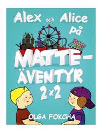 Alex och Alice på Matteäventyr, 2x2