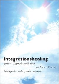 Intergrationshealing - Vägledd healing