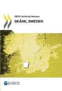 OECD Territorial Reviews OECD Territorial Reviews: Skane, Sweden 2012