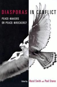 Diasporas in Conflict