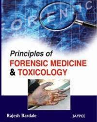 Principles of Forensic Medicine and Toxicology