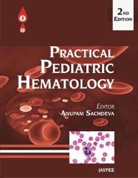 Practical Pediatric Hematology