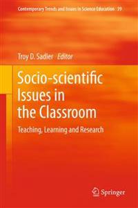 Socio-Scientific Issues in the Classroom