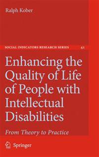 Enhancing the Quality of Life of People with Intellectual Disabilities