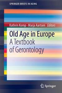 Old Age in Europe