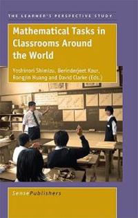 Mathematical Tasks in Classrooms Around the World