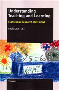 Understanding Teaching and Learning