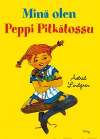 Minä olen Peppi Pitkätossu