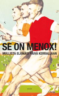 Se on menox!