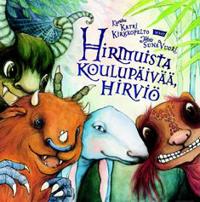 Hirmuista koulupäivää, hirviö