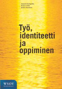 Työ, identiteetti ja oppiminen