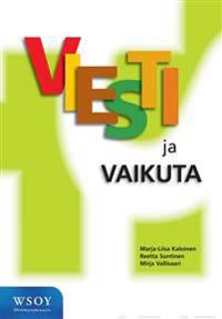 Viesti ja vaikuta