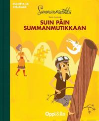 Suin päin Summanmutikkaan