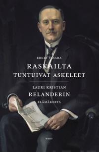 Raskailta tuntuivat askeleet