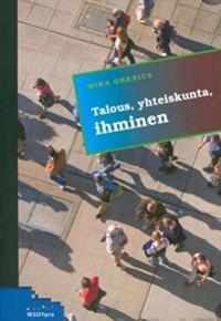 Talous, yhteiskunta, ihminen